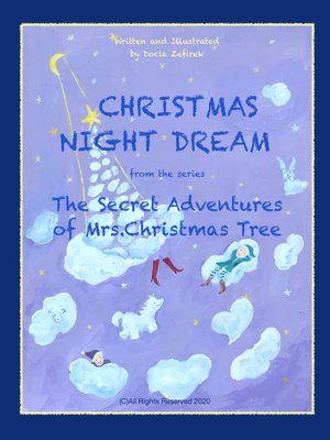 cover image of Christmas Night Dream From the Series the Secret Adventures of Mrs.Christmas Tree